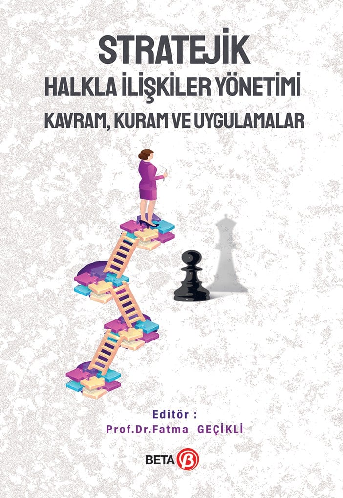 Stratejik Halkla İlişkiler Yönetimi Kavram, Kuram Ve Uygulamalar ...